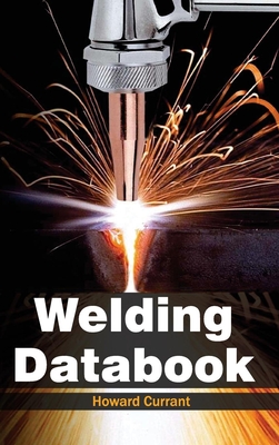 Welding Databook - Currant, Howard (Editor)