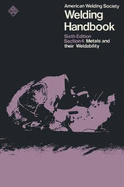 Welding Handbook: Metals and Their Weldability