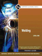 Welding Level 1 Trainee Guide, Paperback