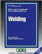 WELDING: Passbooks Study Guide