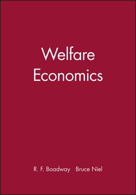 Welfare Economics - Boadway, R F, and Niel, Bruce