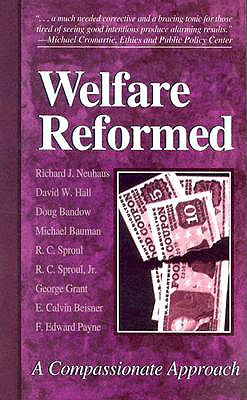 Welfare Reformed - Hall, David W