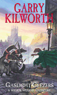 WELKIN WEASELS: GASLIGHT GEEZERS