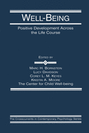 Well-Being: Positive Development Across the Life Course