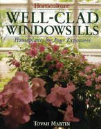 Well-Clad Windowsills: Houseplants for Four Exposures