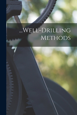 ...Well-Drilling Methods - Anonymous