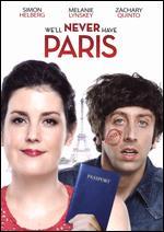 We'll Never Have Paris