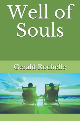 Well of Souls - Rochelle, Gerald