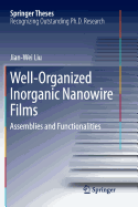 Well-Organized Inorganic Nanowire Films: Assemblies and Functionalities