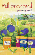 Well Preserved: A Jam Making Hymnal