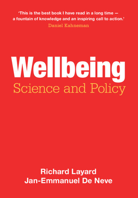 Wellbeing - Layard, Richard, and de Neve, Jan-Emmanuel