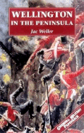 Wellington in the Peninsula: 1808-1814