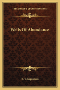 Wells Of Abundance