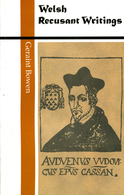 Welsh Recusant Writing - Bowen, Geraint
