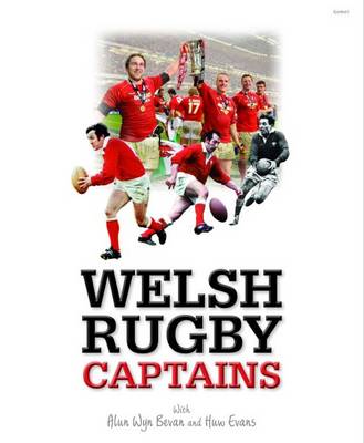 Welsh Rugby Captains - Bevan, Alun Wyn