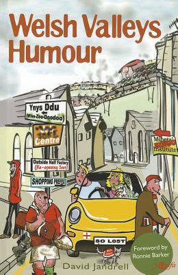 Welsh Valleys Humour - Jandrell, David