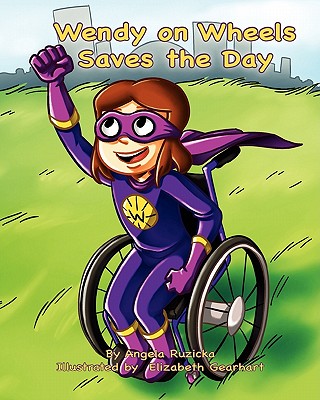 Wendy on Wheels Saves the Day - Ruzicka, Angela