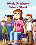 Wendy on Wheels Takes a Stand