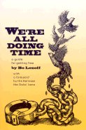 We're All Doing Time: A Guide for Getting Free