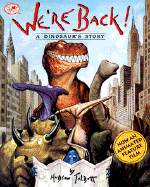 We're Back! a Dinosaur's Story
