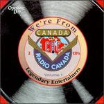 We're from Canada, Vol. 1