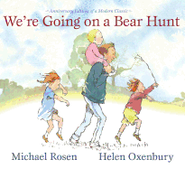 We're Going on a Bear Hunt: Anniversary Edition of a Modern Classic