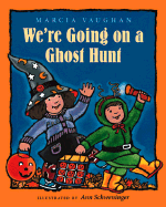 We're Going on a Ghost Hunt