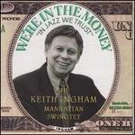 We're in the Money