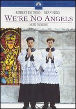 We're No Angels