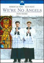 We're No Angels