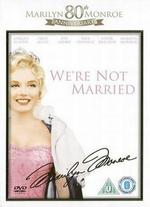 We're Not Married