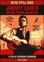 We're Still Here: Johnny Cash's Bitter Tears Revisited