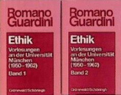 Werke / Ethik: Vorlesungen an Der Universitat Munchen