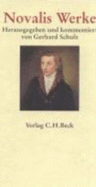 Werke - Schulz, Gerhard; Novalis