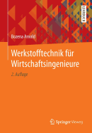 Werkstofftechnik Fur Wirtschaftsingenieure