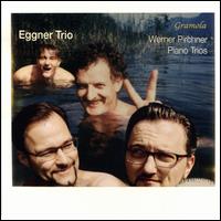 Werner Pirchner: Piano Trios - Eggner Trio