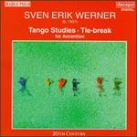 Werner: Tango Studies, Tie-Break - Anders Vesterdahl (accordion); Carsten Holbek (accordion); Danish Accordion Ensemble; Danish Accordion Ensemble (accordion);...