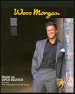 Wess Morgan: Under an Open Heaven