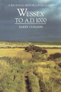 Wessex to 1000 Ad