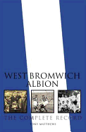 West Bromwich Albion: The Complete Record