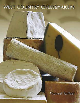 West Country Cheesemakers - Raffael, Michael