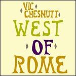 West of Rome [Bonus Tracks]