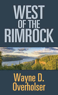 West of the rimrock