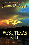 West Texas Kill
