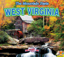 West Virginia: The Mountain State