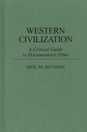 Western Civilization: A Critical Guide to Documentary Films