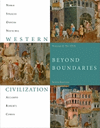 Western Civilization, Beyond Boundaries, Volume I: To 1715