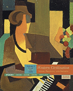 Western Civilization, Volume 2: Ideas, Politics & Society