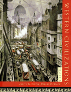 Western Civilizations: From Prehistory to the Present Vol. 2