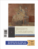 Western Civilizations: Their History & Their Culture